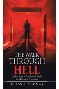 The Walk Through Hell