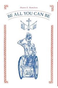 Be All You Can Be