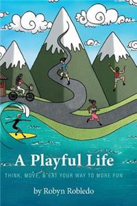 A Playful Life