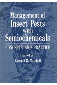 Management of Insect Pests with Semiochemicals