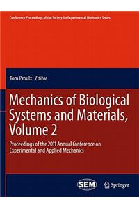 Mechanics of Biological Systems and Materials, Volume 2