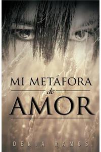 Mi Metafora de Amor