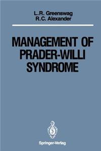 Management of Prader-Willi Syndrome: Under the Sponsorship of the Prader-Willi Syndrome Association