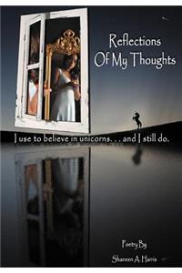 Reflections Of My Thoughts
