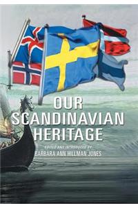 Our Scandinavian Heritage