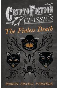 The Finless Death (Cryptofiction Classics)