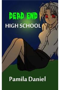 Dead End High School