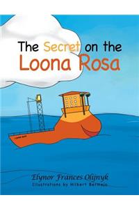 Secret on the Loona Rosa