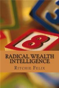 Radical Wealth Intelligence