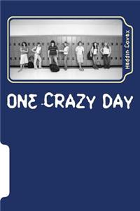 One Crazy Day