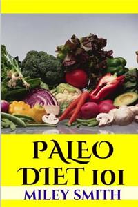 Paleo Diet 101