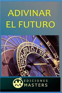 Adivinar el futuro