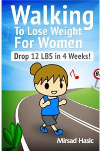 Walking to Lose Weight for women