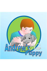 Andrew's New Puppy
