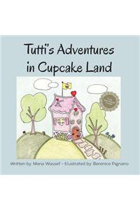 Tutti's Adventures in Cupcake Land