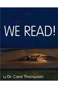 We Read!