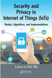 Security and Privacy in Internet of Things (Iots)