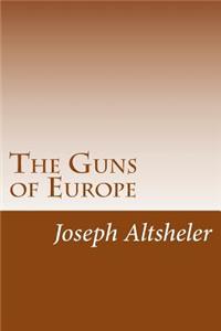 Guns of Europe