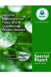 National Environmental Policy and Quadrennial Review Needed