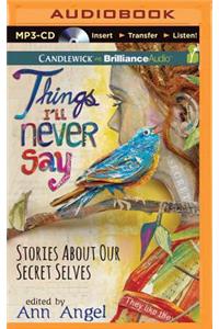 Things I'll Never Say