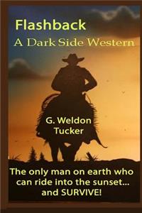 Flashback... - LP: A Western Vampire Novel