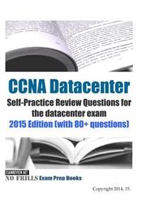 CCNA Datacenter Self-Practice Review Questions for the datacenter exam