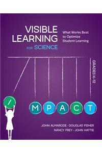 Visible Learning for Science, Grades K-12