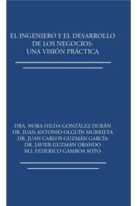 ingeniero y el desarrollo de los negocios