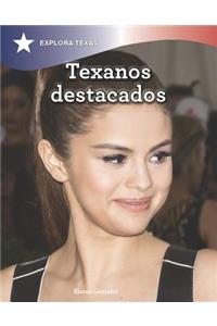 Texanos Destacados (Distinguished Texans)