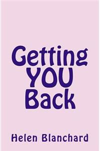 Getting YOU Back
