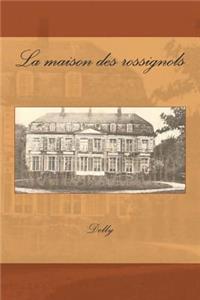 La maison des rossignols