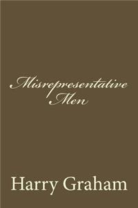 Misrepresentative Men