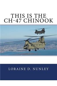 This Is The CH-47 Chinook