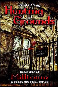 Hunting Grounds: A Penny Dreadful