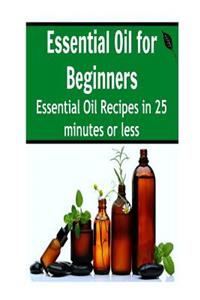 Essential Oil for Beginners