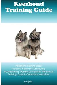 Keeshond Training Guide Keeshond Training Book Includes