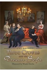 Three Crowns and the Dream Sofa