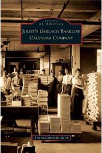 Joliet's Gerlach Barklow Calendar Company