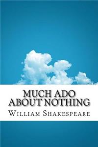 Much Ado About Nothing