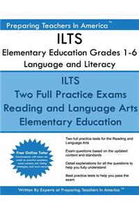 ILTS Elementary Education Grades 1-6 Language and Literacy