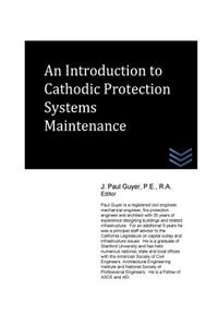 Introduction to Cathodic Protection Systems Maintenance