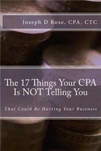17 Things Your CPA Is Not Telling You