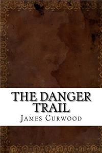 The Danger Trail