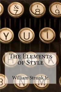 Elements of Style William Strunk Jr.