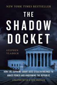 Shadow Docket