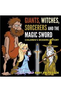 Giants, Witches, Sorcerers and the Magic Sword Children's Arthurian Folk Tales