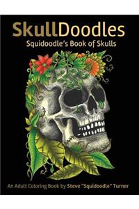 Skulldoodles - Squidoodle's Book of Skulls