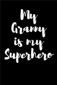 My Granny is my Superhero