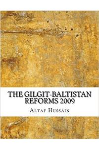 The Gilgit-baltistan Reforms 2009