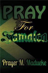 Pray for Jamaica